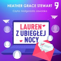 Lauren z ubiegłej nocy - Heather Grace Stewart - audiobook