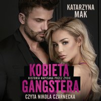 Kobieta gangstera - Katarzyna Mak - audiobook