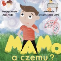 Mamo a czemu? - Patrycja Odolska - audiobook