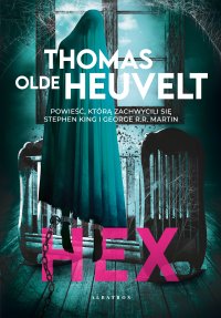Hex - Thomas Olde Heuvelt - ebook