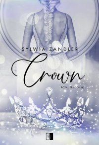 Crown - Sylwia Zandler - ebook