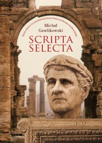 Scripta selecta - Michał Gawlikowski - ebook