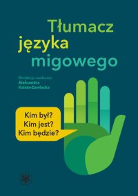 Tłumacz języka migowego - Jadwiga Linde-Usiekniewicz - ebook