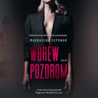 Wbrew pozorom - Magdalena Szponar - audiobook
