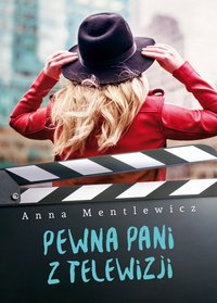Pewna Pani z telewizji - Anna Mentlewicz - ebook
