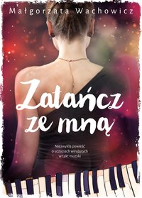 Zatańcz ze mną - Małgorzata Wachowicz - ebook