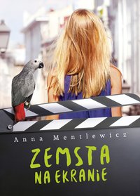Zemsta na ekranie - Anna Mentlewicz - ebook