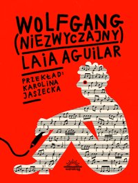 Wolfgang (niezwyczajny) - Laia Aguilar - ebook