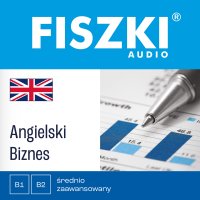FISZKI audio – angielski – Biznes - Patrycja Wojsyk - audiobook