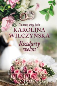 Rozdarty welon - Karolina Wilczyńska - ebook