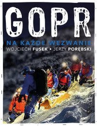 GOPR Na każde wezwanie - Jerzy Porębski - ebook
