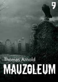 Mauzoleum - Thomas Arnold - ebook