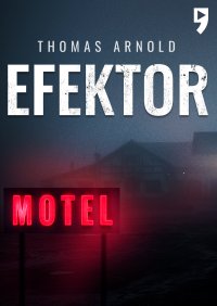 Efektor - Thomas Arnold - ebook