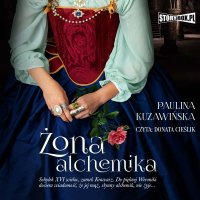 Żona alchemika - Paulina Kuzawińska - audiobook