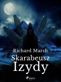 Skarabeusz Izydy - Richard Marsh - ebook