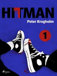 Hitman 1 - Peter Krogholm - ebook