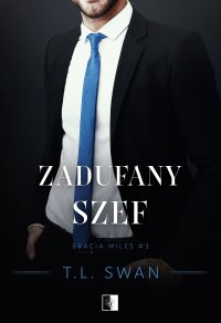 Zadufany szef - T. L. Swan - ebook