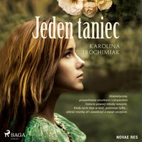Jeden taniec - Karolina Trochimiak - audiobook