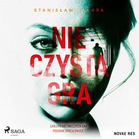 Nieczysta gra - Stanislaw Salapa - audiobook