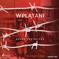 Wplątani - Arkadiusz Raczka - audiobook