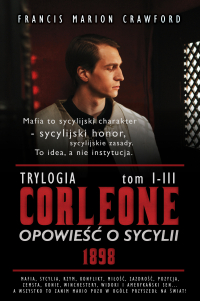 Corleone. Opowieść o Sycylii. Trylogia - Francis Marion Crawford - ebook