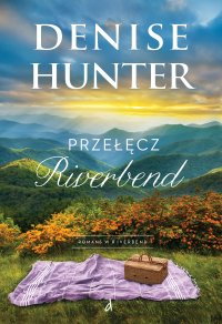 Przełęcz Riverbend - Denise Hunter - ebook
