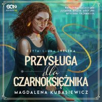 Przysługa dla Czarnoksiężnika - Magdalena Kubasiewicz - audiobook