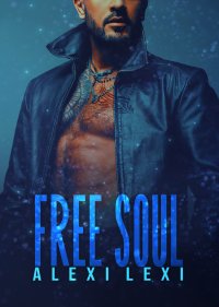 Free Soul - Alexi Lexi - ebook