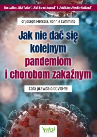 Jak nie dać się kolejnym pandemiom i chorobom zakaźnym - Joseph Mercola - ebook