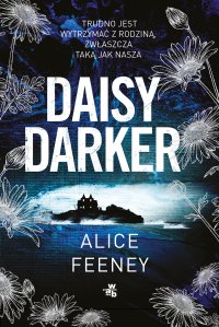 Daisy Darker - Alice Feeney - ebook