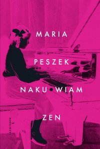 Naku*wiam zen - Maria Peszek - ebook