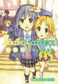 Kokoro Connect Volume 10: Asu Random Part 2 - Sadanatsu Anda - ebook