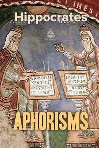 Aphorisms - Hippocrates - ebook