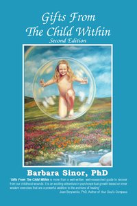Gifts From The Child Within - Barbara Sinor - ebook