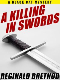 A Killing in Swords - Reginald Bretnor - ebook