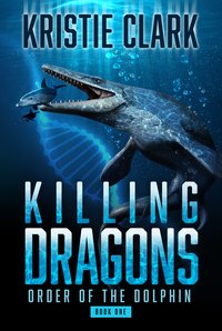 Killing Dragons - Kristie Clark - ebook