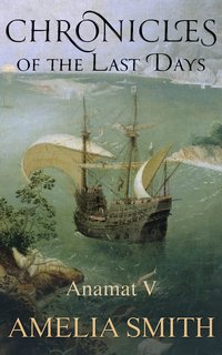 Chronicles of the Last Days - Amelia Smith - ebook