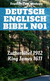 Deutsch Englisch Bibel No1 - TruthBeTold Ministry - ebook