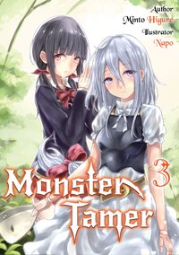 Monster Tamer: Volume 3 - Minto Higure - ebook