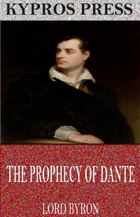 The Prophecy of Dante - Lord Byron - ebook