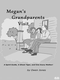 Megan’s Grandparents Visit - Owen Jones - ebook
