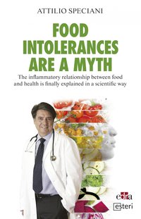 Food intolerances are a myth - Attilio Speciani - ebook