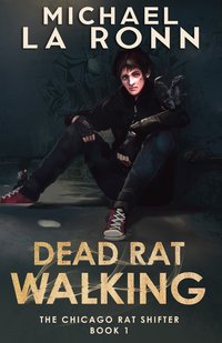 Dead Rat Walking - Michael La Ronn - ebook