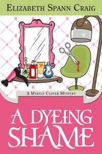 A Dyeing Shame - Elizabeth Spann Craig - ebook