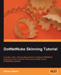 DotNetNuke Skinning Tutorial - Darren Neese - ebook