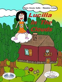 Lucilla In The Clouds - Massimo Longo - ebook