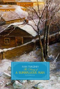 The Diary of a Superfluous Man - Ivan Turgenev - ebook