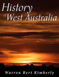 History of West Australia - Warren Bert Kimberly - ebook
