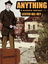 Anything - Lester del Rey - ebook