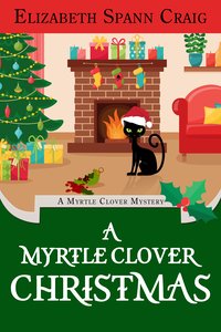 A Myrtle Clover Christmas - Elizabeth Spann Craig - ebook